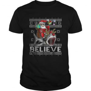 Believe in Santa Riding Shark Christmas Ugly Unisex Tee