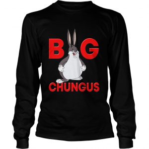 Big chungus Longsleeve Tee