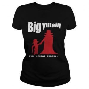 Big villain evil mentor program Ladies Tee