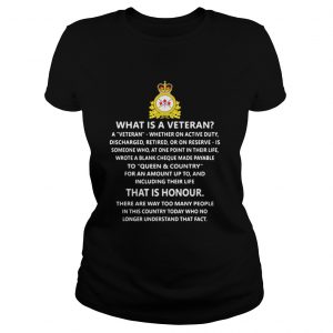 Canadian Army what is a veteran Ladies Tee