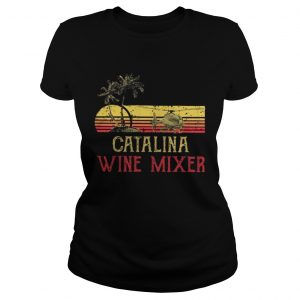 Catalina wine mixer Ladies Tee