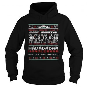 Central Perk Monica monica have a happy ugly Christmas Hoodie