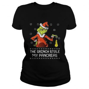 Christmas The Grinch stole my pancreas Ladies Tee