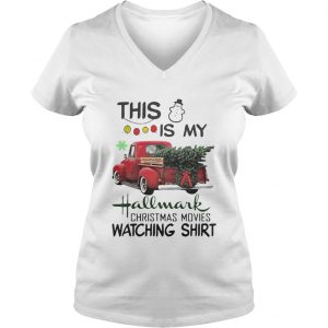 Christmas tree truck this is my hallmark christmas movie watching Vneck