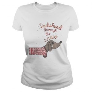 Dachshund through the snow Ladies Tee