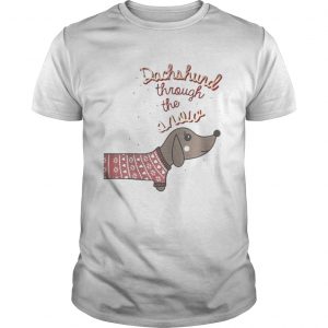 Dachshund through the snow Unisex Tee