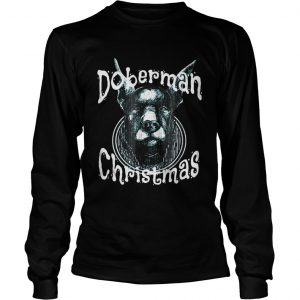 Doberman Christmas Good Dog Longsleeve Tee