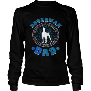 Doberman Dad Tee Longsleeve Tee