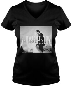 Dwight you ignorant slut Vneck