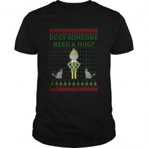 Elf does Someone Need A Hug Christmas sweat Unisex Tee