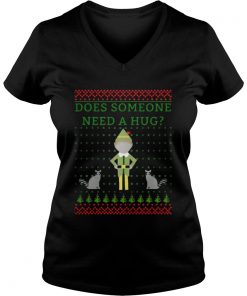 Elf does Someone Need A Hug Christmas sweat Vneck