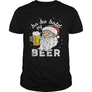 Ho Ho Hold My Beer Christmas Drinking Santa Unisex Tee