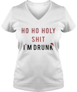 Ho Ho Holy Sit I’m Drunk Christmas Vneck