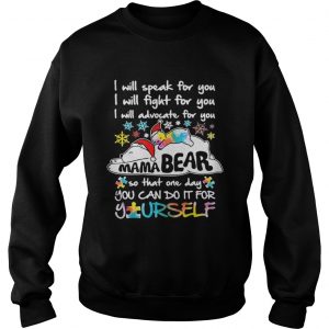 I Will Speak For You I Will Fight For You I Will Speak For You I Will Advocate For You Sweatshirt