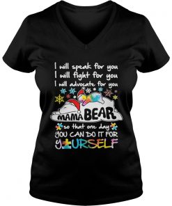 I Will Speak For You I Will Fight For You I Will Speak For You I Will Advocate For You Vneck