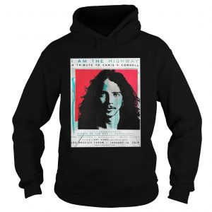 I am the Highway a tribute to Chris Cornell Hoodie
