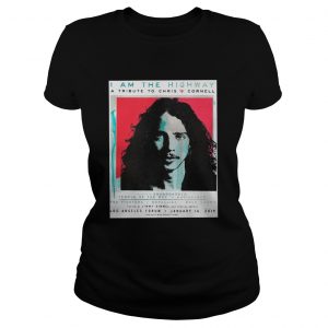 I am the Highway a tribute to Chris Cornell Ladies Tee