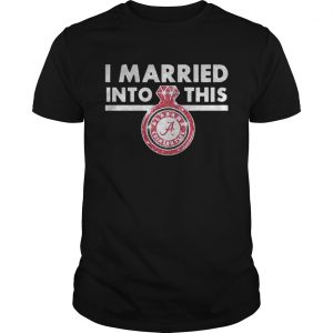I married into this Alabama Crimson Tide diamond ring Guys Tee