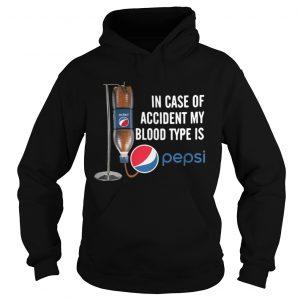 In case of accident my blood type is Pepsi Hoodie