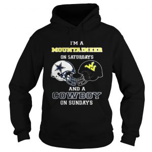I’m A Mountaineer On Saturdays And A Cowboys On Sundays Hoodie