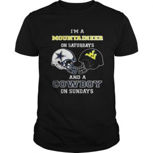 I’m A Mountaineer On Saturdays And A Cowboys On Sundays Unisex Tee