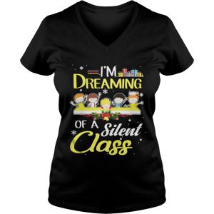 I’m Dreaming Of A Silent Class Christmas Vneck