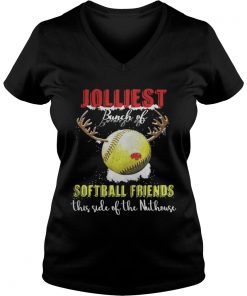 Jolliest Bunch Of Softball Friends Vneck