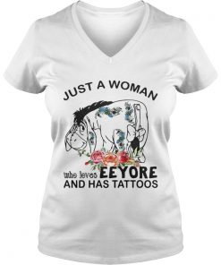 Just A Woman Who Loves Eeyore And Has Tattoos Vneck