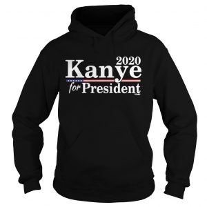 Kanye for President 2020 Hoodie
