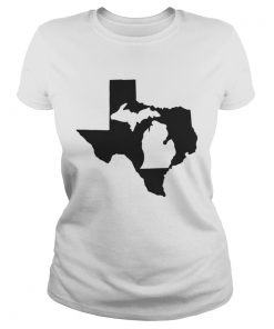 Living in Texas and you’re from Michigan Ladies Tee