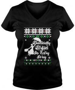 Mary Poppins Practically perfect in every way ugly Vneck