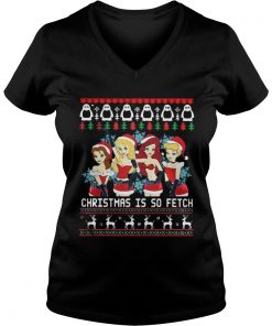Mean Girls Christmas Is So Fetch Vneck