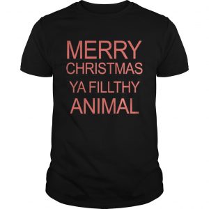 Merry Christmas Ya Filthy Animal Unisex Tee