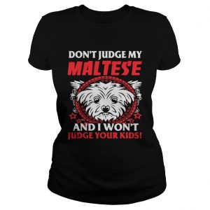 My Maltese And Your Kids Ladies Tee