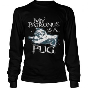 My patronus is a pug Longsleeve Tee