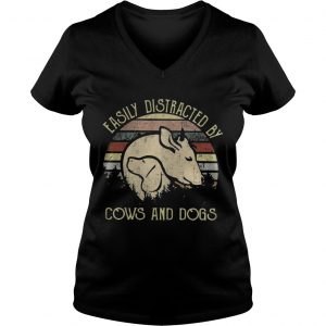 Official Easily distracted by cows and dogs Vneck