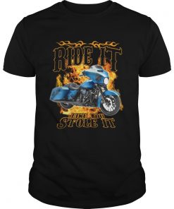 Official Ride it like you stole it Guys Tee