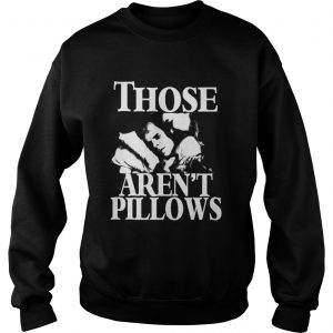 Planes Trains and Automobiles those aren’t pillows Sweater