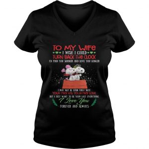 Snoopy to my wife I wish I could turn back the clock Vneck