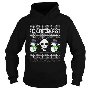 Snowmans And Skull Fick Fotzen Fest Hoodie