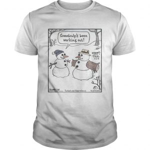 Somebody’s Been Working Out Christmas Unisex Tee