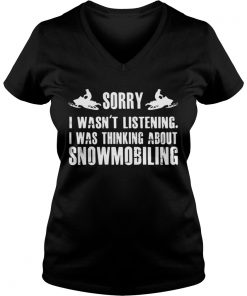 Sorry I wasn’t listening I was thinking about snowmobiling Vneck