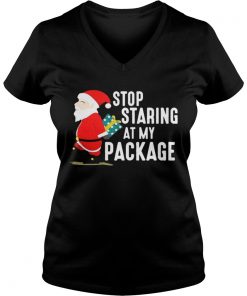 Stop Staring At My Package Funny Adult Humour Xmas Vneck