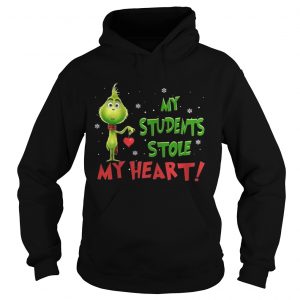 Teacher Grinch my students stole my heart Hoodie