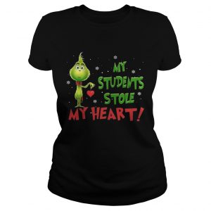 Teacher Grinch my students stole my heart Ladies TeeTeacher Grinch my students stole my heart Ladies Tee