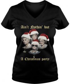 The Golden Girls ain’t nothin’ but a Christmas party Vneck