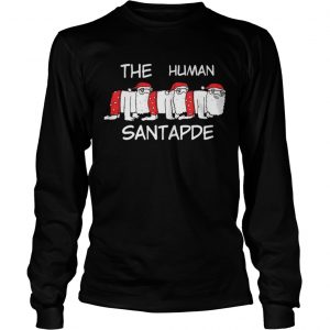 The Human Santapede Ugly Christmas Longsleeve Tee
