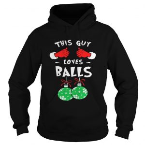 This Guy Loves Balls Christmas Hoodie