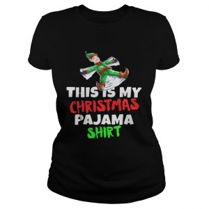 This Is My Christmas Pajama Santa ELF Ladies Tee