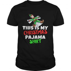 This Is My Christmas Pajama Santa ELF Unisex Tee